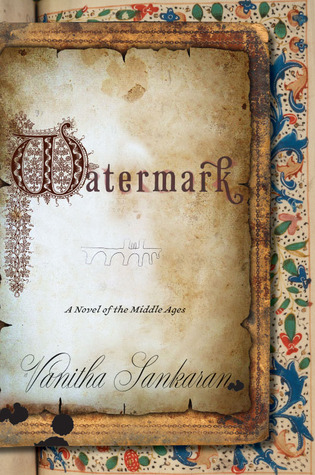 Watermark: A Novel of the Middle Ages