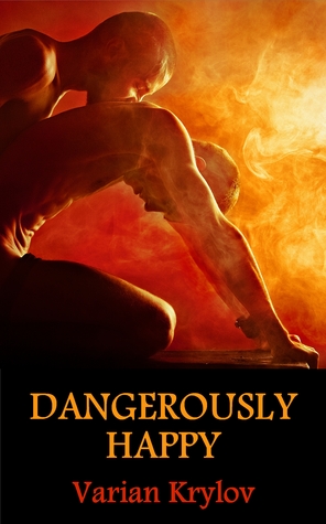 Dangerously Happy (2014)