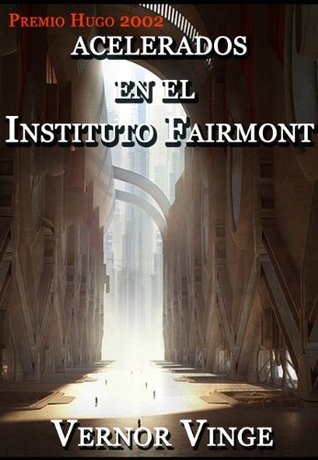 Acelerados en el Instituto Fairmont (Ficcionbooks) (Spanish Edition)