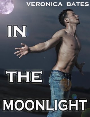 In The Moonlight (Gay Werewolf Shapeshifter)