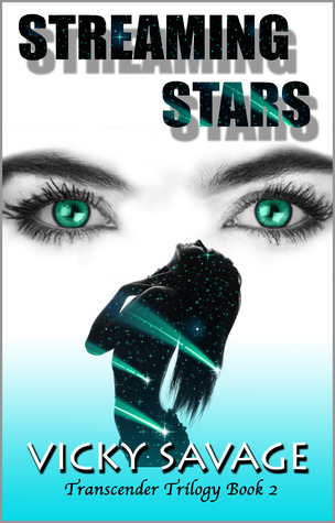 Streaming Stars (Transcender Trilogy Book 2 (2013)