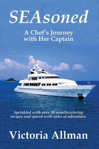 SEAsoned: A Chef’s Journey with Her Captain (2011)