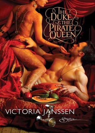 The Duke and the Pirate Queen (Mills & Boon Spice) (2011)