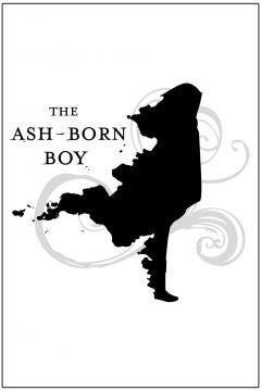 The Ash-Born Boy (2012)