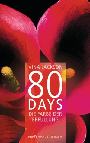 80 Days - Die Farbe der Erfüllung (2012)