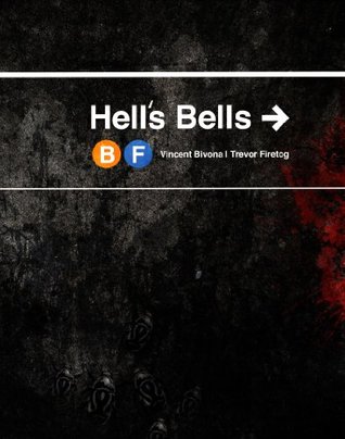 Hell's Bells (2013)