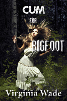 Cum For Bigfoot