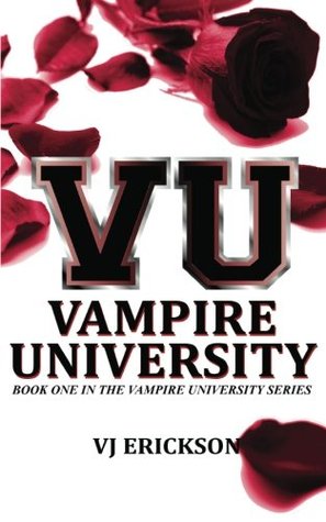 VU Vampire University - Book One in the Vampire University series
