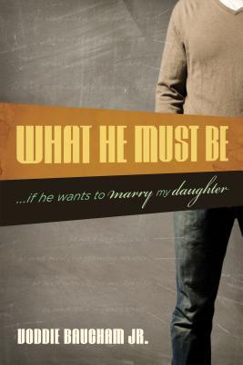What He Must Be: If He Wants to Marry My Daughter (2009)