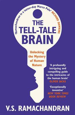 Tell-Tale Brain: Tales of the Unexpected from Inside Your Mind (2012)
