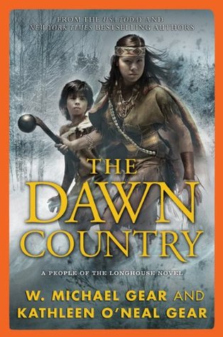 The Dawn Country: A People of the Longhouse Novel (2011)