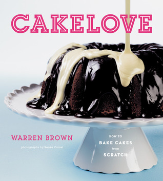 Cake Love: How to Bake Cakes from Scratch (2008)