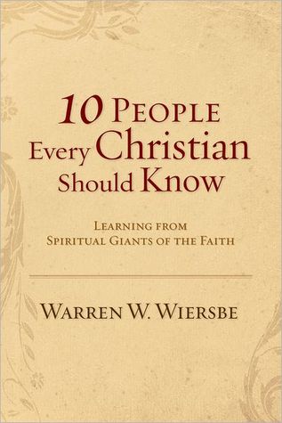 10 People Every Christian Should Know