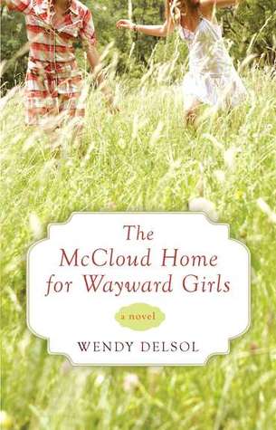 The McCloud Home for Wayward Girls