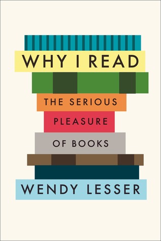 Why I Read: The Serious Pleasure of Books (2014)