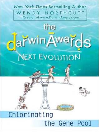 The Darwin Awards 5: Next Evolution