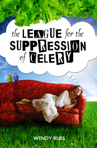 The League for the Suppression of Celery (2012)
