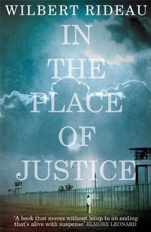 In the Place of Justice: A Story of Punishment and Deliverance (2010)