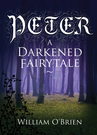 Peter: A Darkened Fairytale (2011)