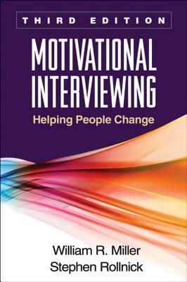 Motivational Interviewing, Third Edition: Helping People Change (2012)