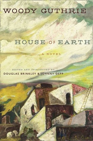House of Earth. by Woody Guthrie