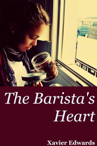 The Barista's Heart (2012)