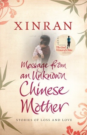 Message from an Unknown Chinese Mother: Stories of Loss and Love (2010)