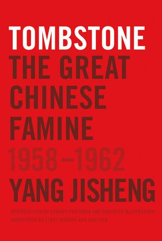 Tombstone: The Great Chinese Famine, 1958-1962 (2008)