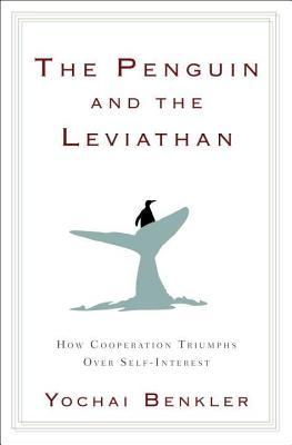Penguin and the Leviathan: How Cooperation Triumphs Over Self-Interest (2011)