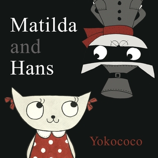 Matilda and Hans (2013)