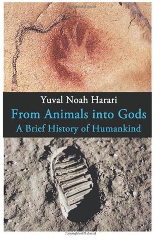 From Animals into Gods: A Brief History of Humankind (2011)