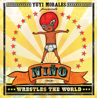 Niño Wrestles the World (2013)