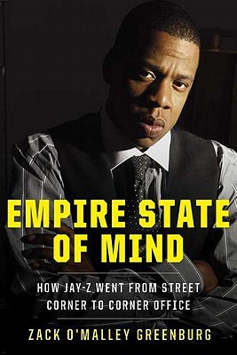 Empire State of Mind: How Jay-Z Went From Street Corner to Corner Office (2011)