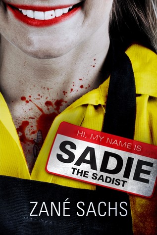Sadie the Sadist: X-tremely Black Humor/Horror